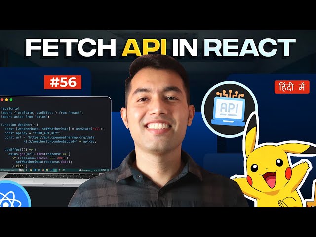 #56: Fetching API Data in React: A Step-by-Step Guide to Fetch Pokémon API