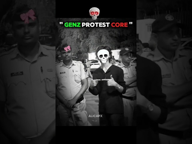 " GENZ PROTEST CORE " 🥶 #protest #shorts