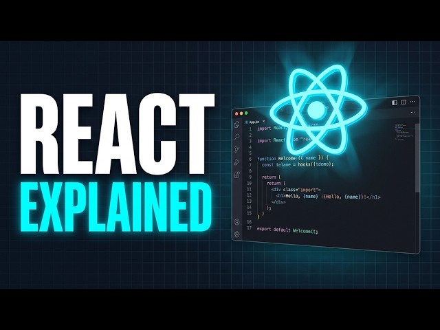 Every React Concept You Need Explained in 13 Minutes