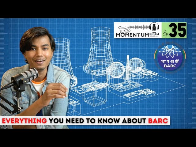 All about BARC Scientist Job | Training | Posting | Stipend & Salary | Medical | Momentum Ep. 35