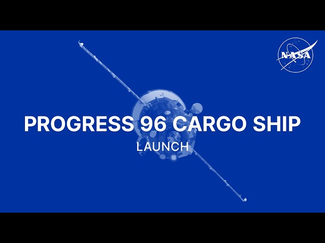 Progress 96 Cargo Ship Launch
