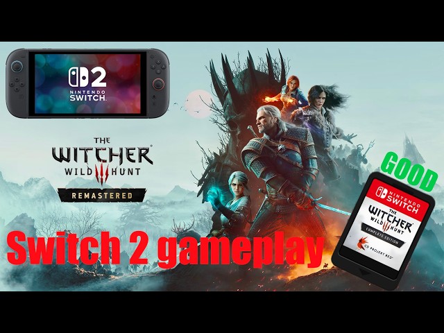 The Witcher 3 Wild Hunt REMASTERED gameplay on Nintendo Switch 2 (worth the pick up)