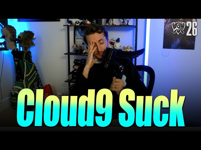 CLOUD9 SUCK AND WORLDS IS A DISASTER ALREADY