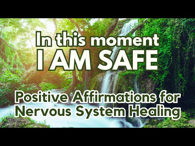 I AM SAFE ✨ Positive Affirmations for Nervous System Healing✨