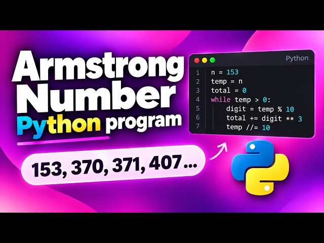 Armstrong Number Program in Python | Python Program for Beginners