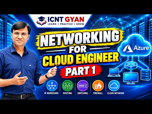 Neworking For Cloud Engineer Part 1 | Complete Networking Basics for Cloud Engineers | ICNT GYAN