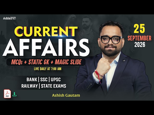 Current Affairs Today | 25 September 2026  | Daily Current Affairs | By Ashish Gautam