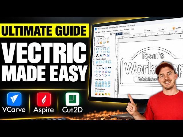 Vectric 101: The Complete Beginner Tutorial for VCarve, Aspire & Cut2D