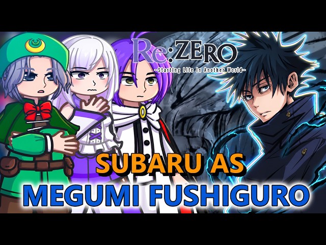 Re: Zero React to Subaru as Megumi Fushiguro |  Re: Zero React | Gacha React | JJK