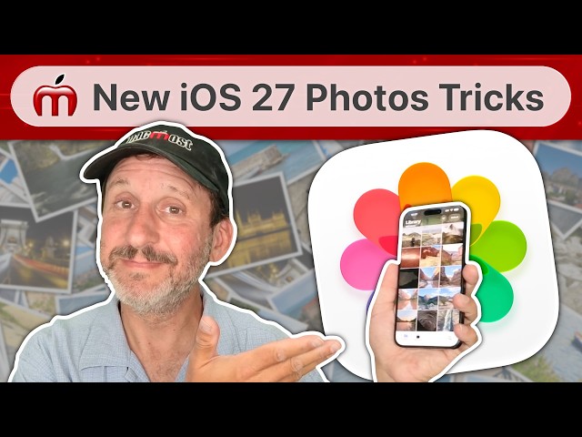 10 New Features Of the Photos App In iOS 27 To Check Out