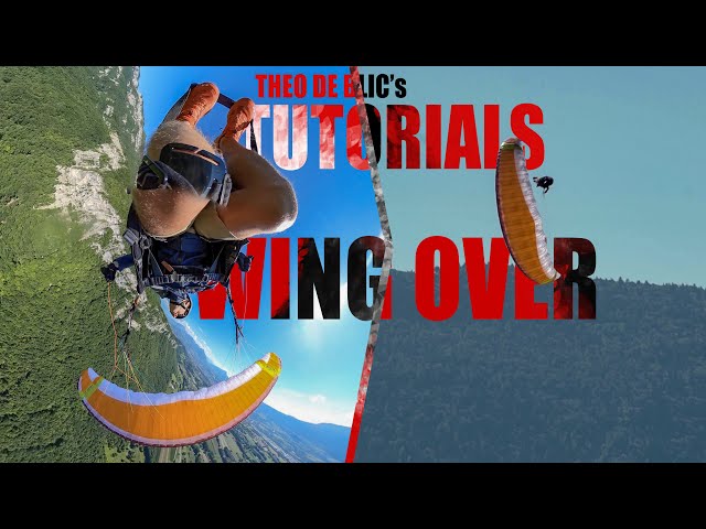 THÉO DE BLIC'S TUTORIALS S03E01 : WING OVER