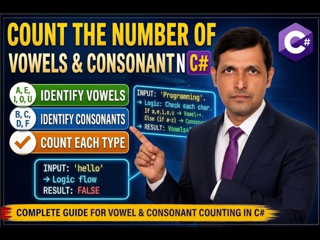 Count Vowels & Consonants in C# | C# Program to Count Vowels and Consonants-Part-10