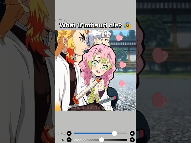 what if mitsuri d!e 😰 #demonslayer #kny #mitsuri
