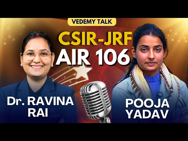 Vedemy Talk 🎙️ | Pooja Yadav 🏆 | CSIR-JRF AIR 106 🎓| Dr. Ravina Rai | #vedemy #vedemytalk