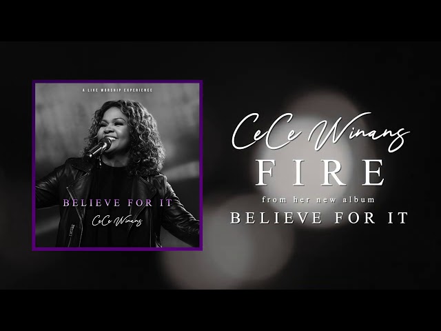 CeCe Winans - Fire (Official Audio)