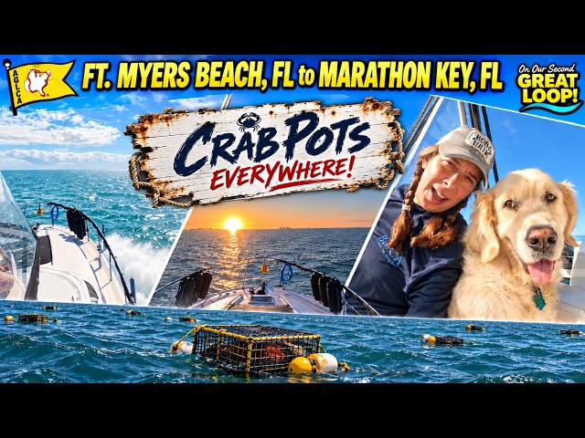 S7E3-GREAT LOOP 2-LEG 34-Ft. Myers Beach FL to Marathon Key FL