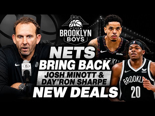 BREAKING: Brooklyn Nets EXTEND Josh Minott & Day'Ron Sharpe | Smart Moves by Sean Marks?