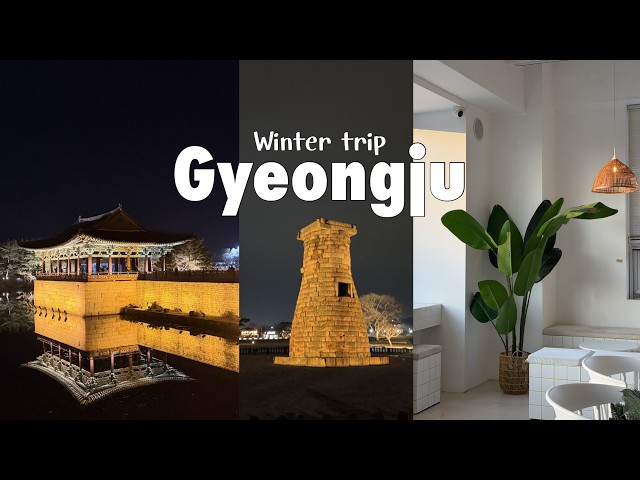 Winter Trip to Gyeongju (3Days) | Donggung & Wolji | Daereungwon | Cheomseongdae | Woljeonggyo