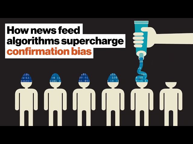 How news feed algorithms supercharge confirmation bias
