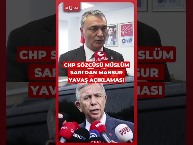 Statement from CHP Spokesperson Müslüm Sarı regarding Mansur Yavaş #shorts #chp #mansuryavaş