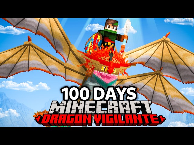 I Spent 100 Days as a DRAGON VIGILANTE In HOW TO TRAIN YOUR DRAGON in Minecraft!