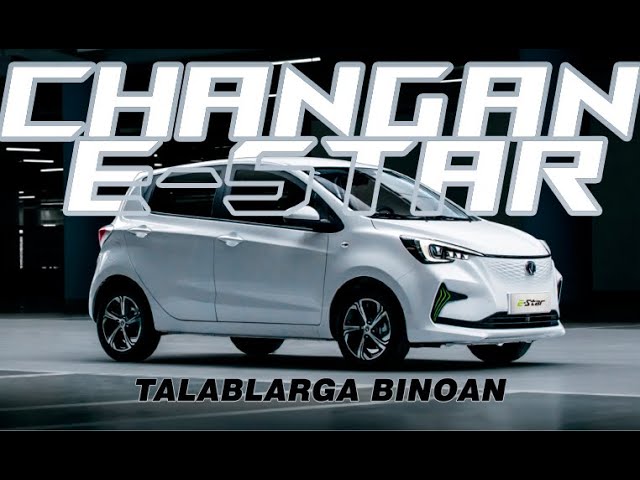 Changan e-star Talablarga Binoan obzor