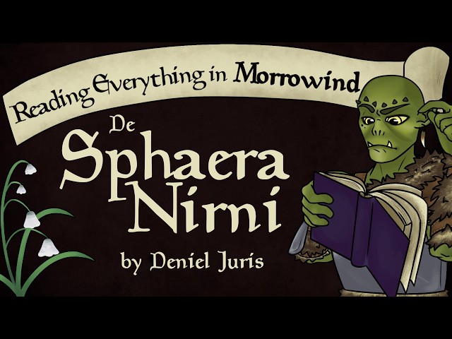 De Sphaera Nirni | Reading everything in Morrowind