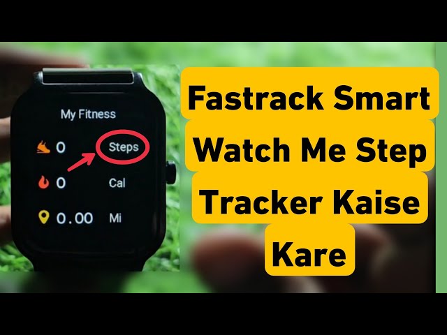 How to Use Step Tracker on Fastrack Smartwatch | Revoltt FS1 Walking Track Setting | Daily Step C...