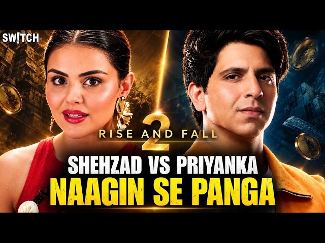 Rise And Fall 2: Priyanka Chahar Choudhary & Shehzad Poonawalla CLASH Over 'Gold Digger' Comment