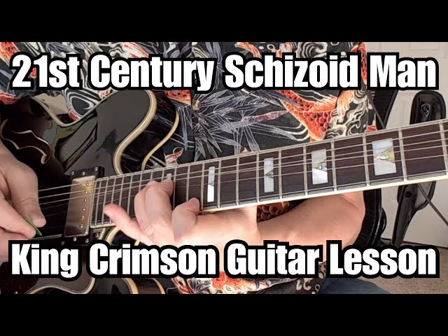 KING CRIMSON Guitar Lesson 21ST CENTURY SCHIZOID MAN w/TABS