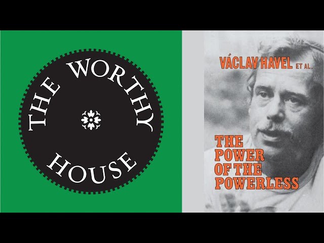The Power of the Powerless (Václav Havel)