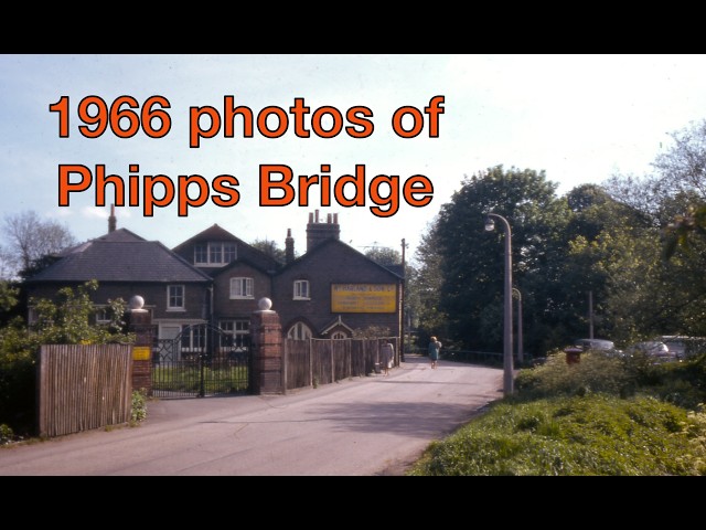 1966 photos of Phipps Bridge by Eric Montague