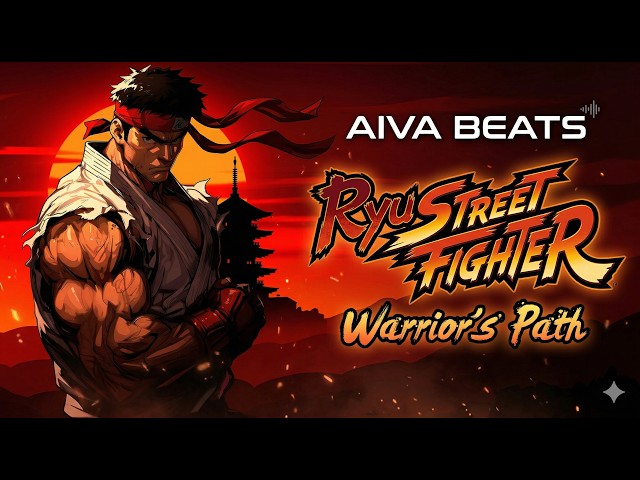 Ryu (Street Fighter) – Warrior's Path - AIVA BEATS