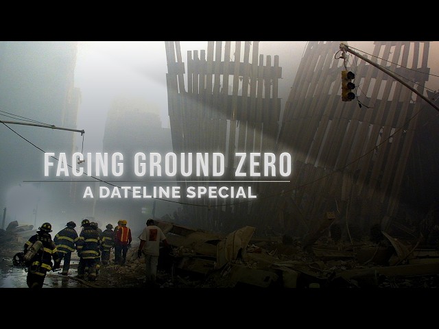 Facing Ground Zero: A Dateline Special | Episode Trailer