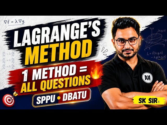 🎯Lagrange's Method of Undetermined Multipliers |🤯 1 Method = All Questions | SPPU | DBATU