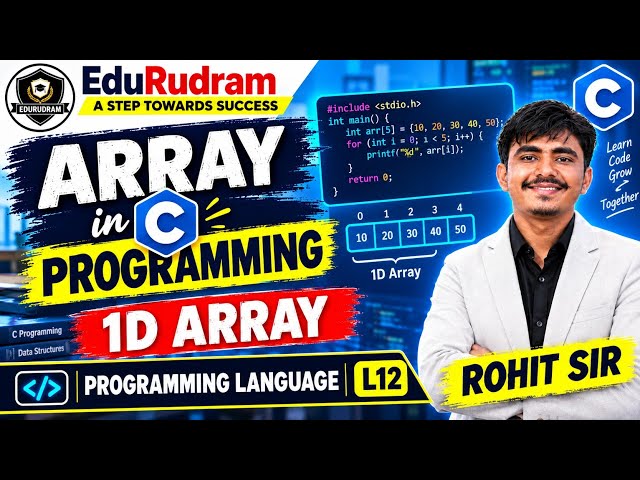 Array in C Programming | 1D Array | Programming Language | L12 | Rohit Sir
