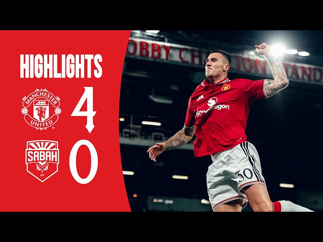 Champions League Is BACK! | Man Utd 4-0 Sabah | Highlights