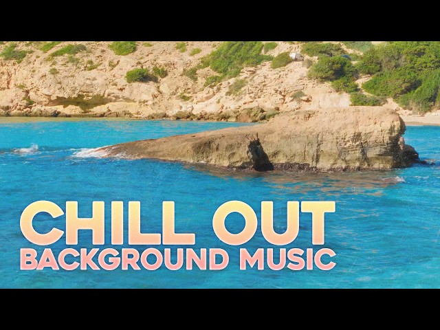 Chill Out Music 2027 🍹 Relaxing Background Music for Work & Stress Relief