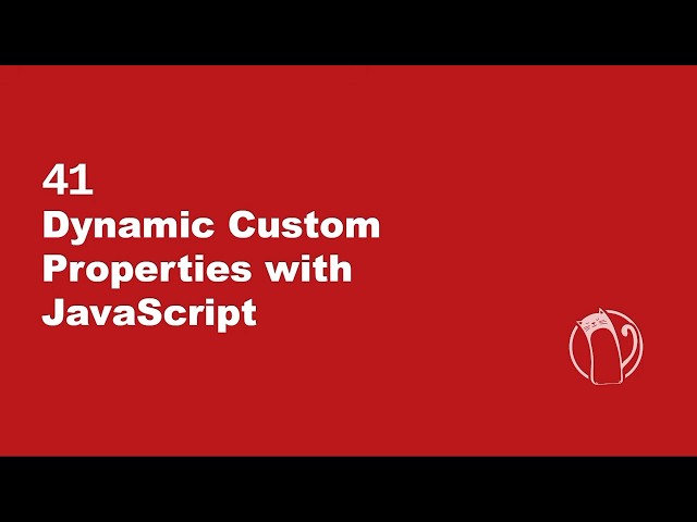 Web Development Basics #41 - Dynamic Custom CSS Properties