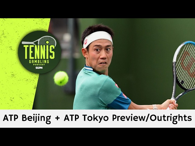 ATP Beijing + ATP Tokyo Preview/Outrights – 9/29/26