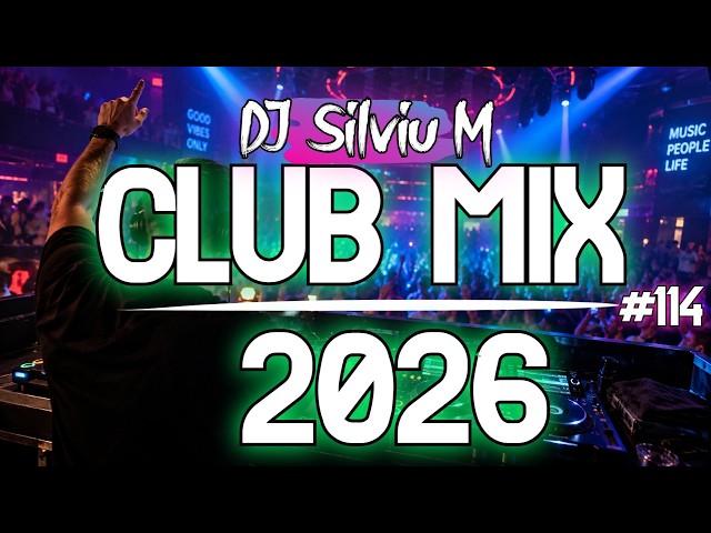 Music Mix 2026 | Party Club Dance 2026 | Best Remixes Of Popular Songs 2026 MEGAMIX (DJ Silviu M)