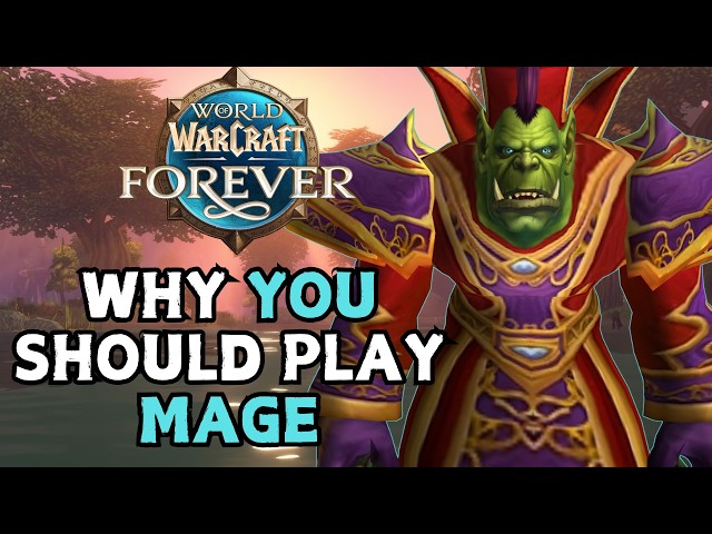 Why You Should Play MAGE in WoW Forever | Class Picking Guide