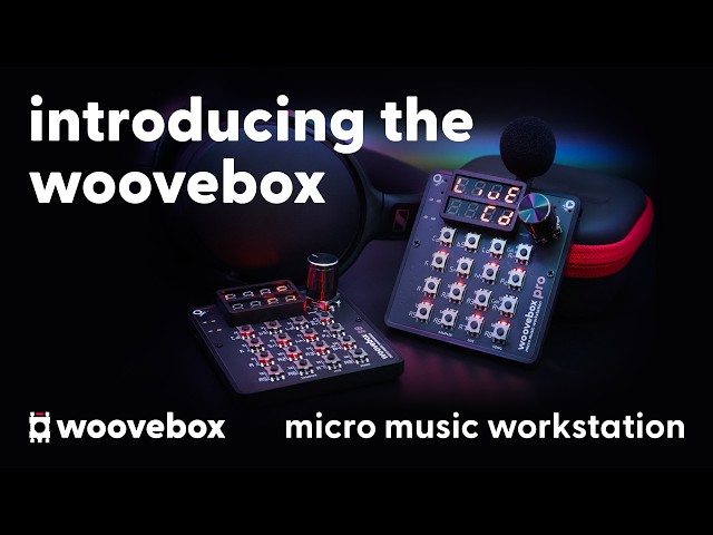 Introducing the Woovebox micro music workstation (3.0 edition)