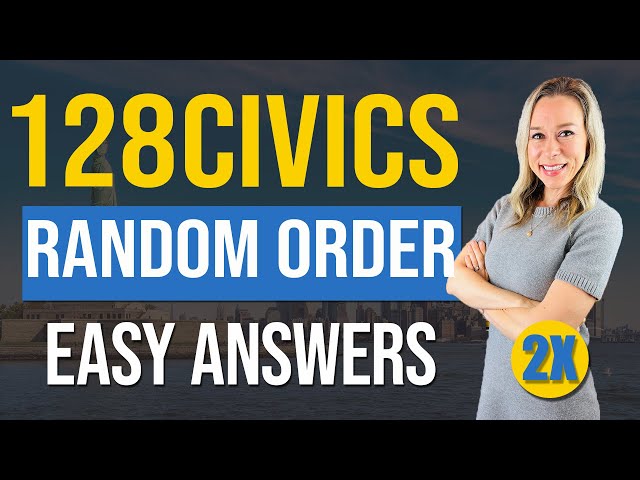 128 Civics Questions and answers RANDOM Order 2X | 2025 version Civics Test | US Citizenship