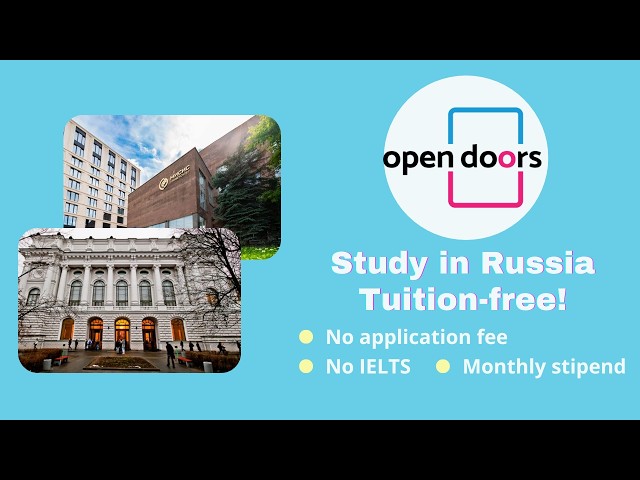 How To Apply For Open Doors Scholarship | Free Education in Russia!