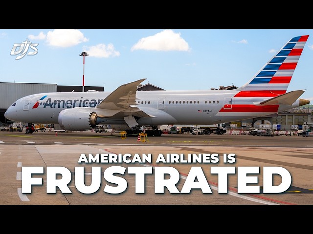 American Airlines Is Frustrated