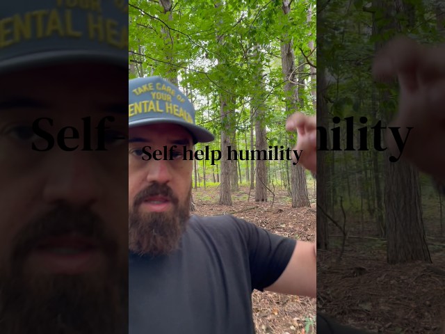 Self-help humility #selfhelp #selflove #motivation #inspiration #growth #shorts