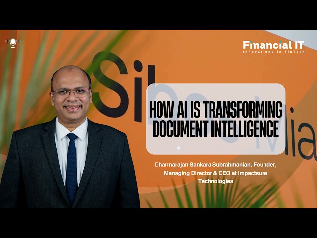 How AI Is Transforming Financial Document Intelligence | Dharma, Impactsure Technologies | Sibos2026