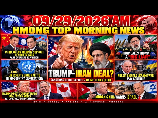 9/29/2026 (🌅AM)🎯TRUMP IB SIJ KAM, IB SIJ THIM NROG IRAN, CHINA QHIB TUB ROG LAOS, RUSSIA,MID EAAST