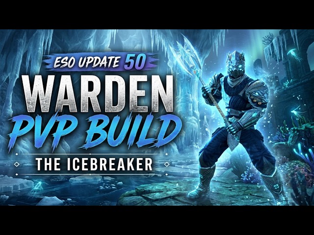 ESO Update 50 Warden PvP Build | The Icebreaker